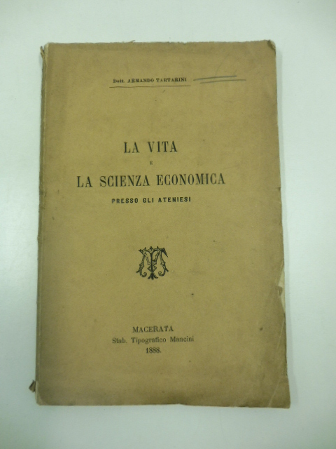 La vita e la scienza economica presso gli Ateniesi
